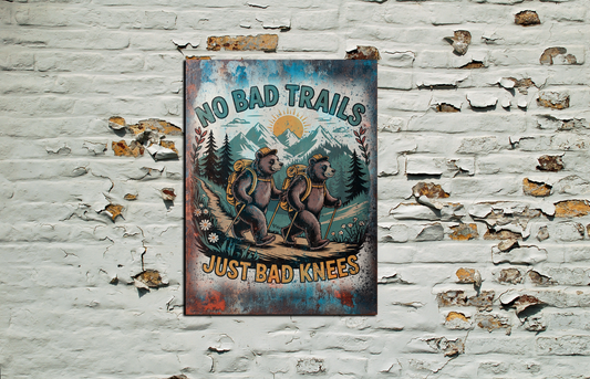 Retro Style No Bad Trails Just Bad Knees Vintage Metal Sign/plaque man cave shed