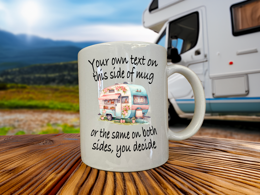 Personalised Message Novelty Caravan mug, coffee mug, tea mug includes gift box