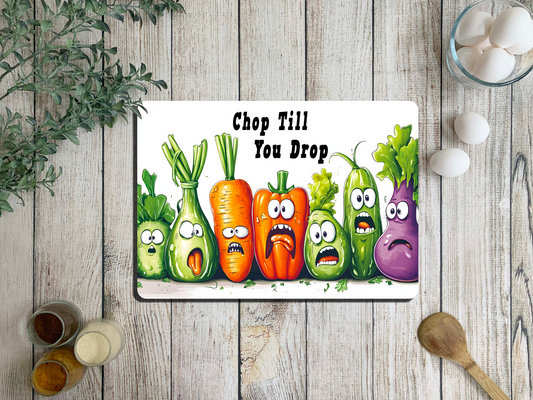 chopping board chop till till you drop