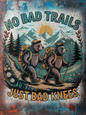 Retro Style No Bad Trails Just Bad Knees Vintage Metal Sign/plaque man cave shed