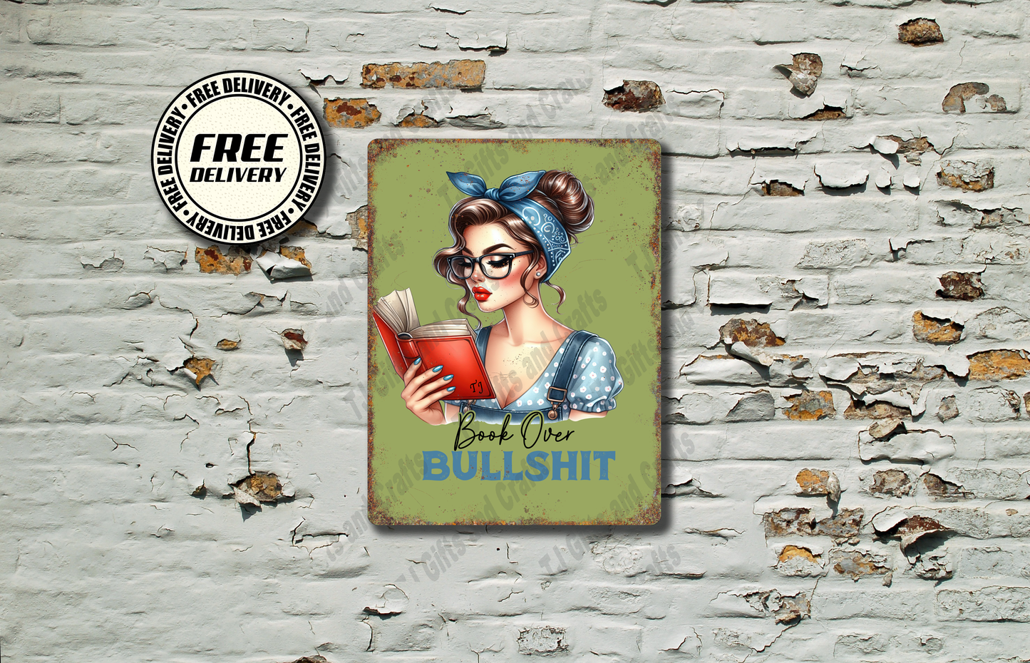 Book Over Bullshit Funny Vintage Look Metal Sign