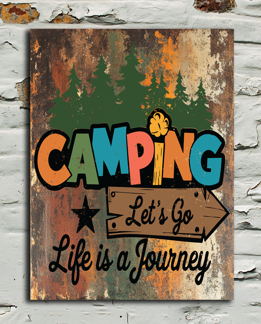 Decorative sign with 'Camping: Let's Go, Life is a Journey' text on a plaque on a  textured wall.