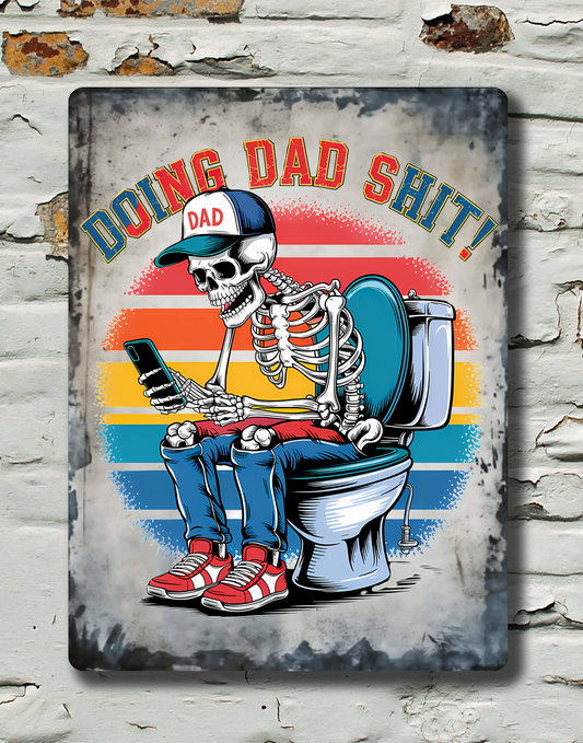 Skeletal figure on a toilet with text 'Dad Sh*t' on a distressed brick wall background
