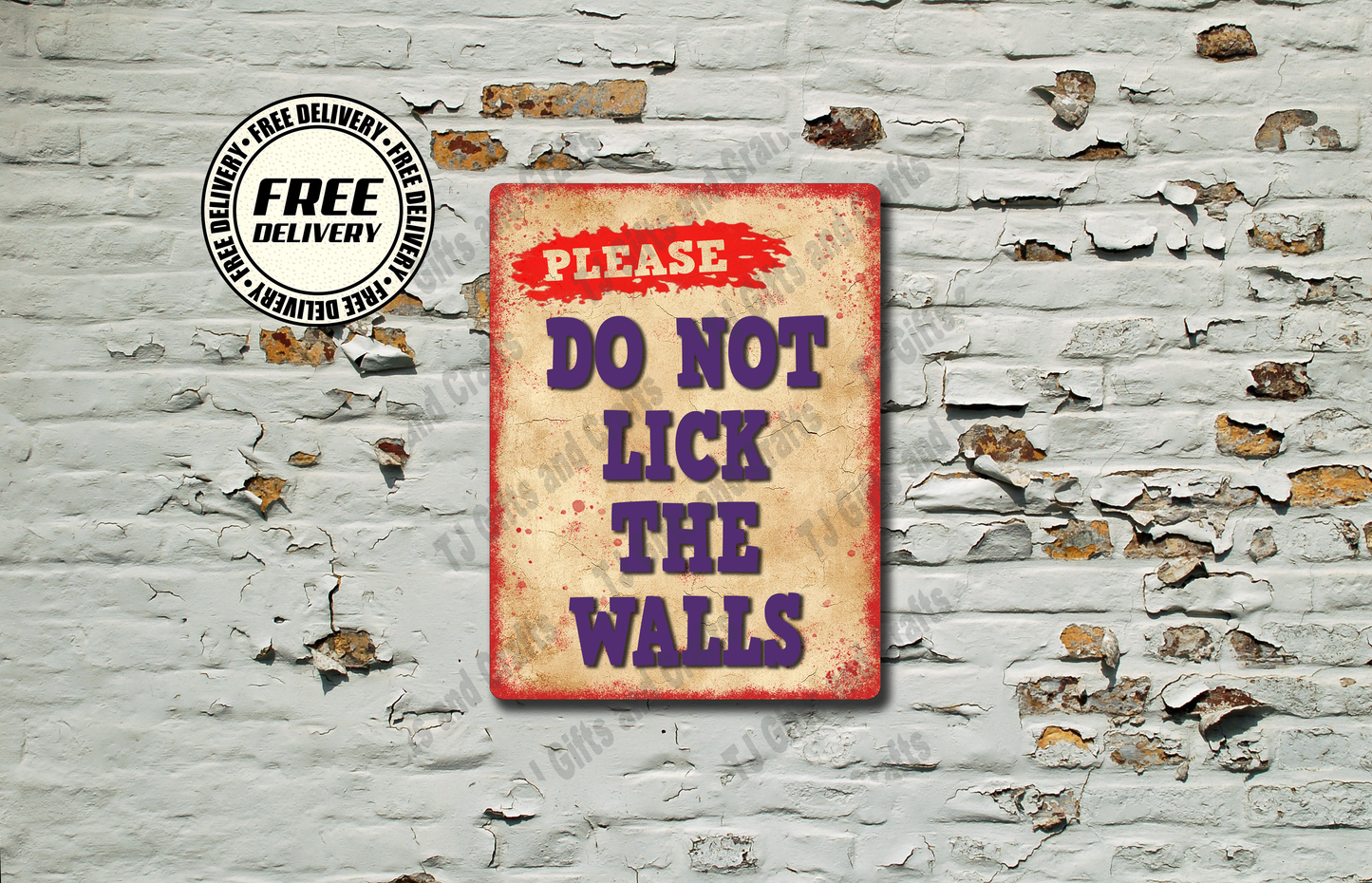 Please Do Not Lick The Walls Funny Metal Sign, Plaque