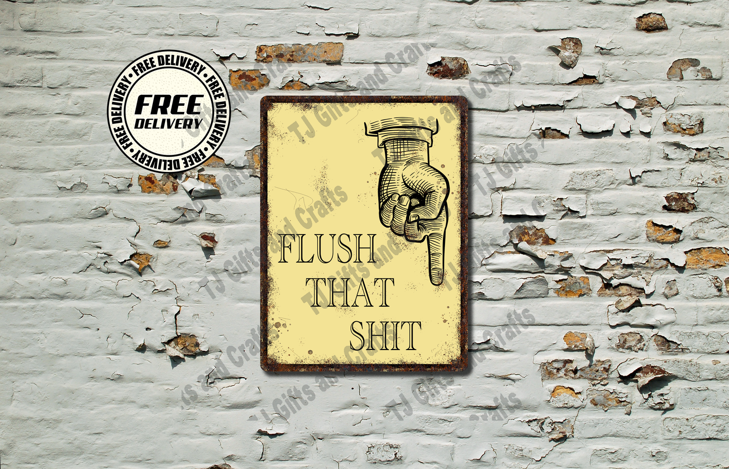 Flush That Shit Funny Metal Toilet Sign, Plaque