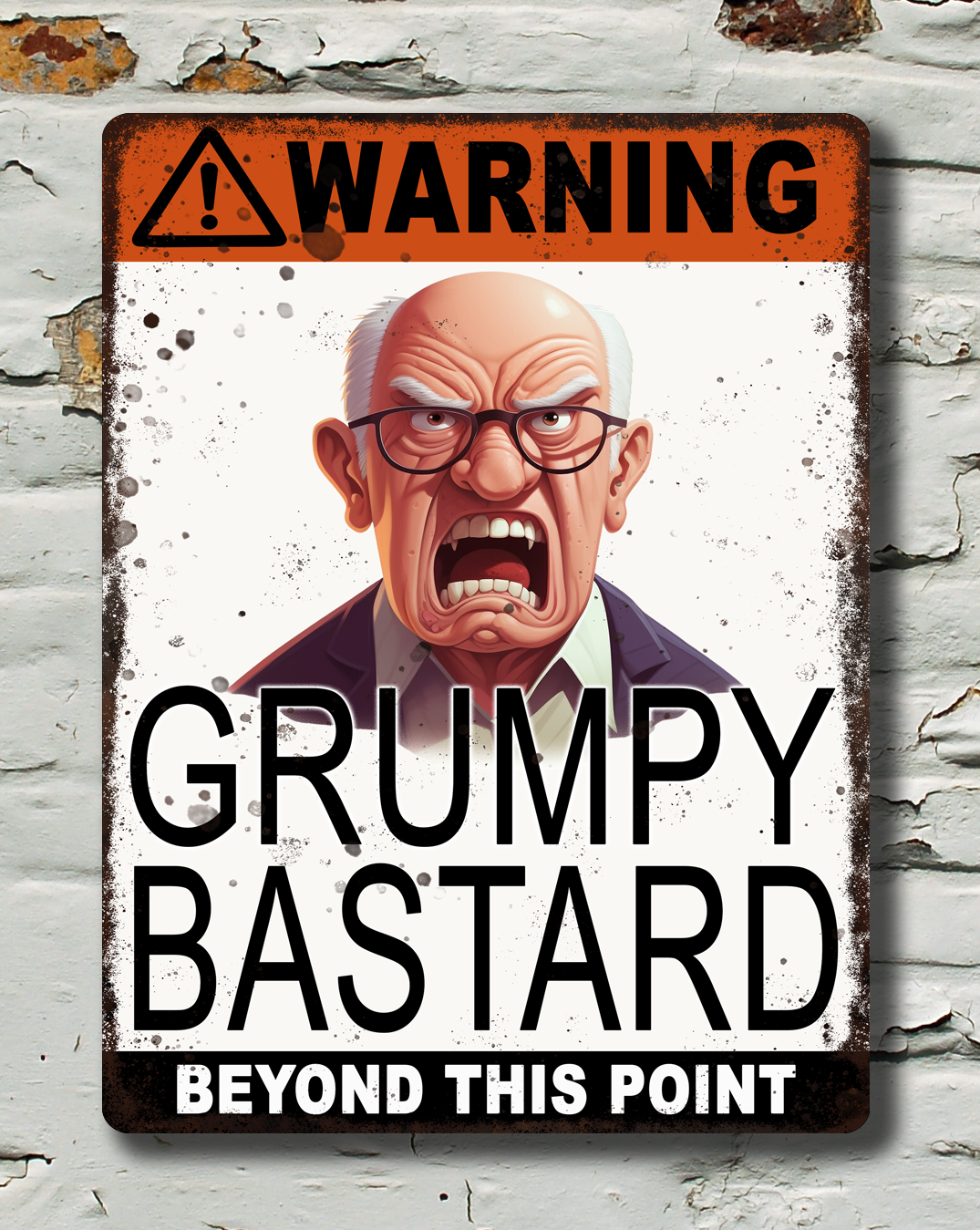 Warning sign with a grumpy man's face on a textured wall background
