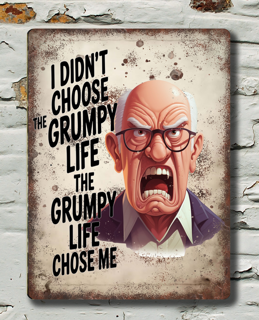 Metal sign with a grumpy man's face and humorous text on a textured wall background