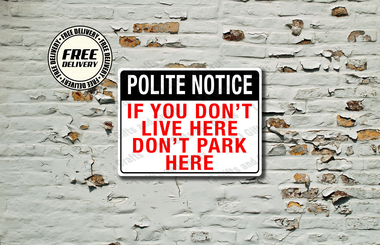 If You Don't Live Here Don't Park Here Warning Sign