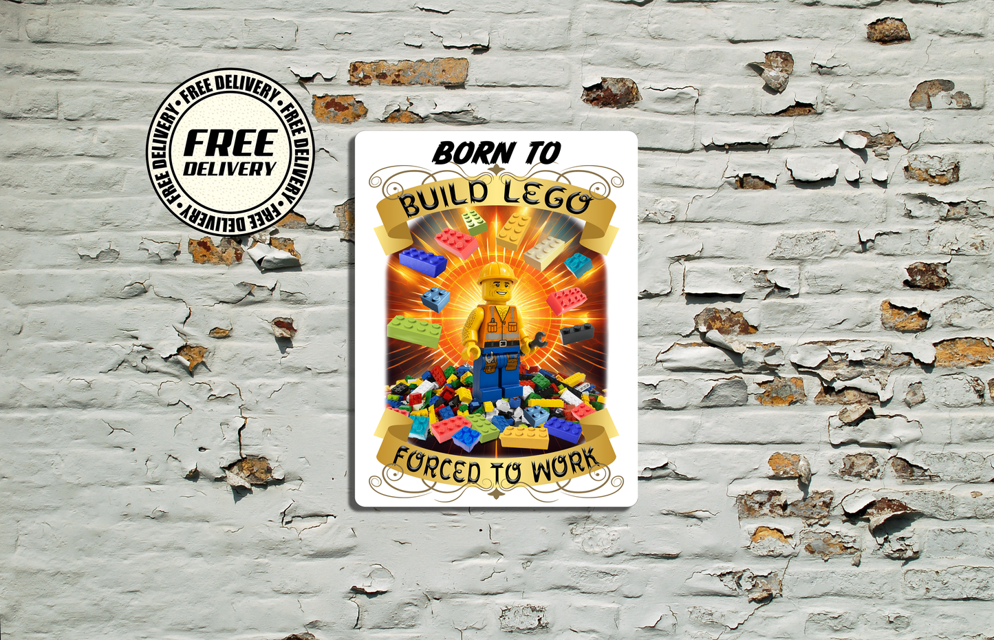 Born To Build Lego Forced To Work Metal Sign