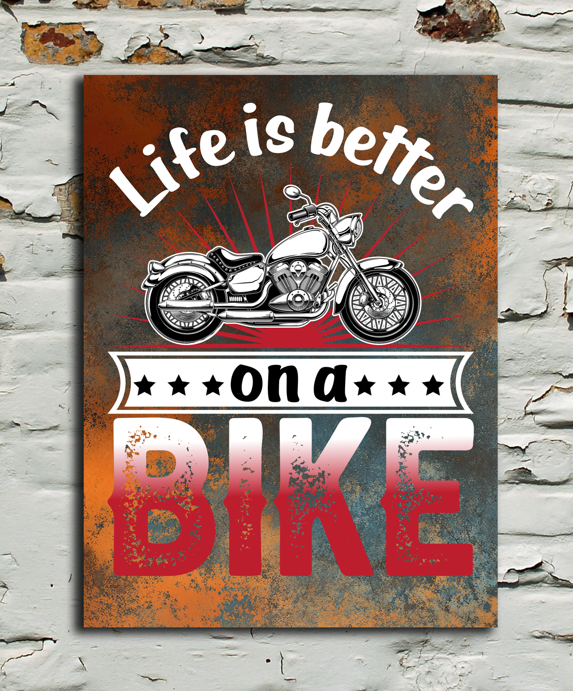 Decorative sign with motorcycle graphic and text 'Life is better on a bike' on a textured wall.