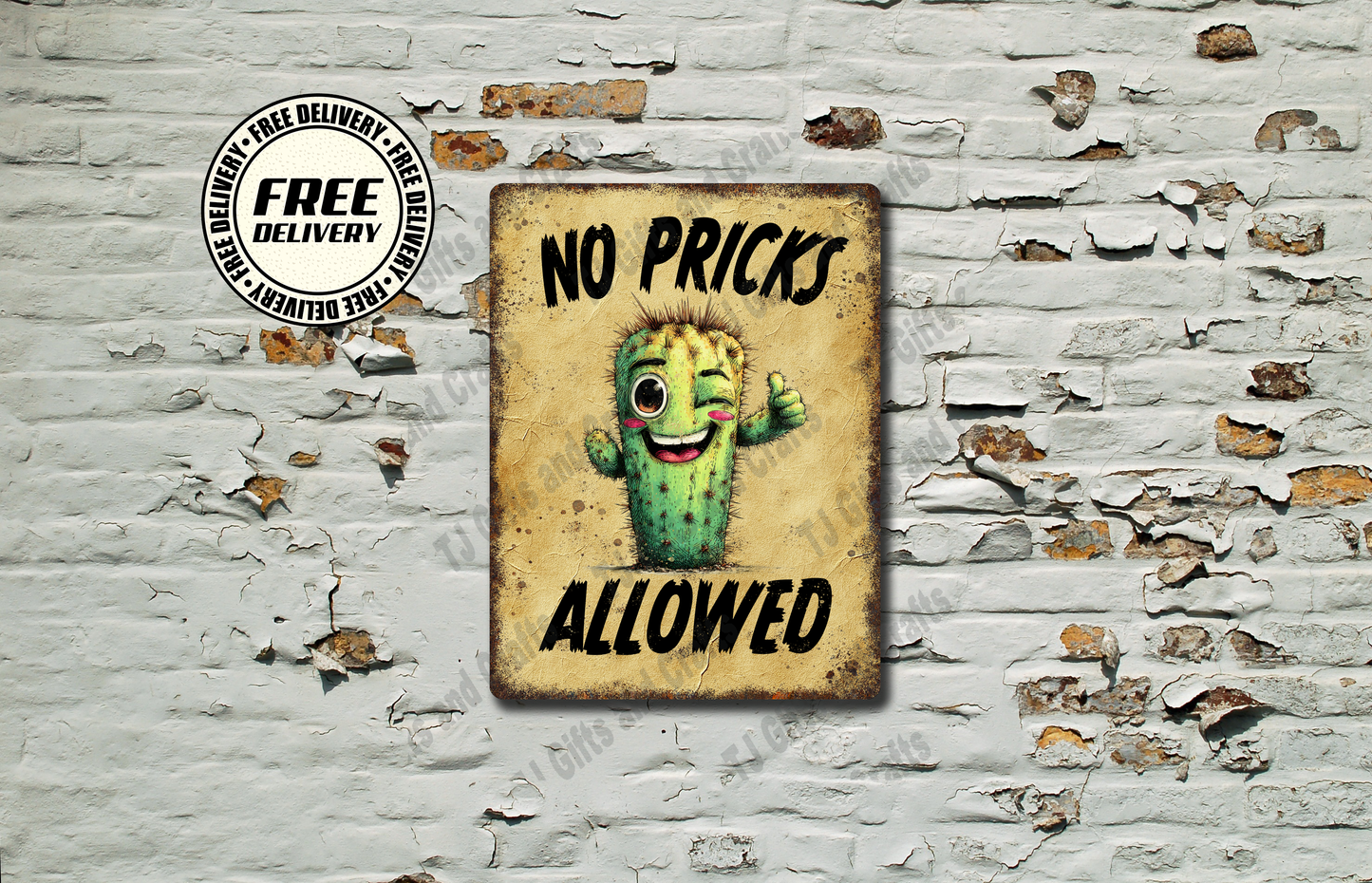 No Pricks Allowed Funny Metal Sign, Plaque