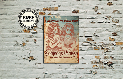 Retro Style "Someone Cares Not Me" Decorative Vintage Metal Sign