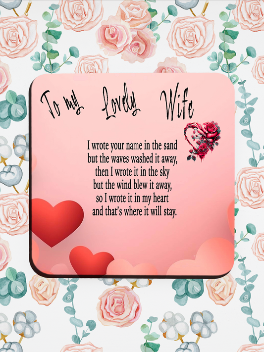 To My Lovely Wife, Coaster for your loved one