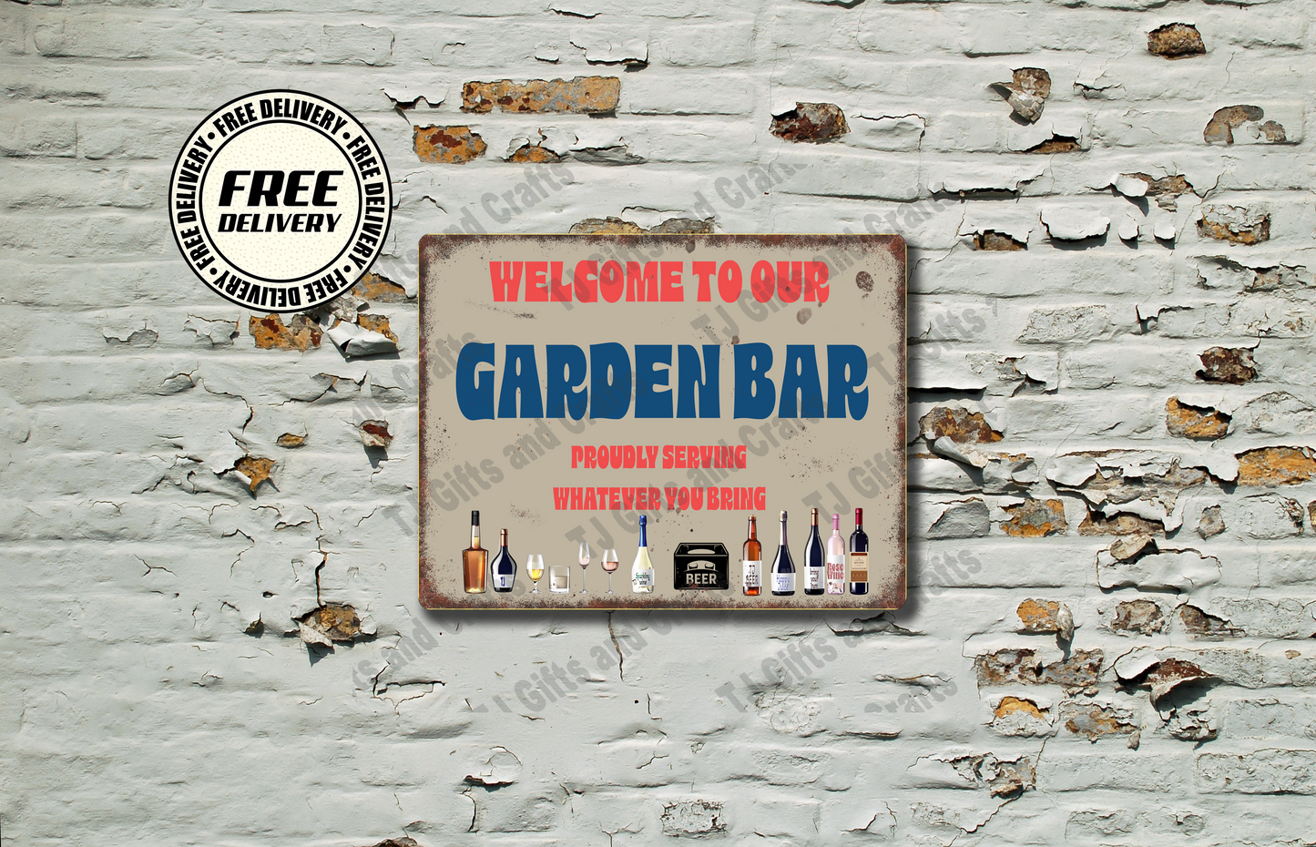 Welcome To Our Garden Bar metal sign