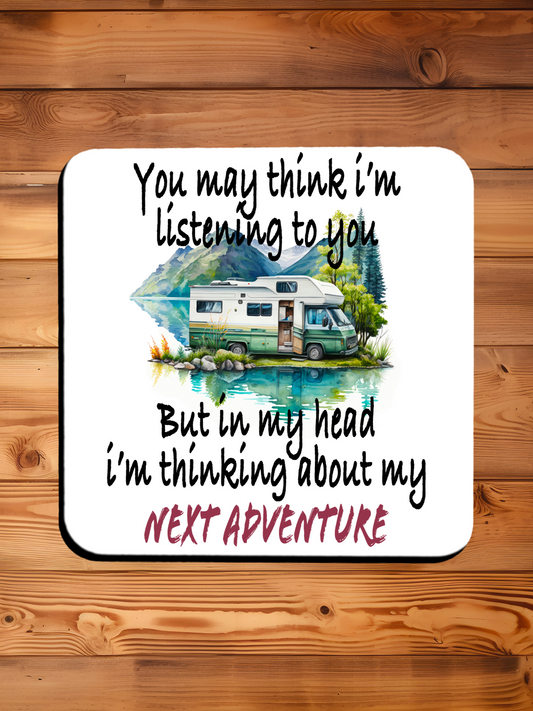 Novelty Motorhome Drinks Coaster, You May Think I'm Listening To You, Fun Gift